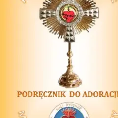 Złota monstrancja z Sercem Jezusa, symbol godzinna adoracja najświętszego sakramentu. Podręcznik do adoracji.