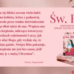 Święta Rita, orędowniczka spraw najtrudniejszych, inspiruje cytatem o godności i pokorze. Obok książki i pudełek z jej wizerunkiem, otoczonych różami.