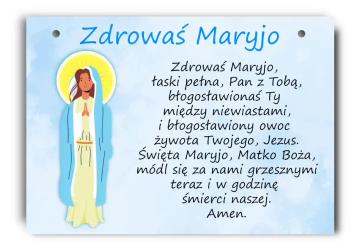 Grafika z modlitwą "Zdrowaś Maryjo". Przedstawia postać Matki Bożej i tekst modlitwy, która jest odmawiana w intencji trzech zdrowaś maryjo.