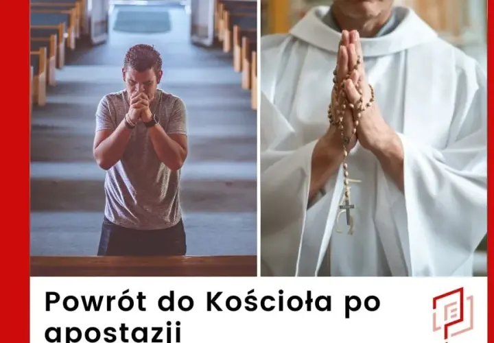 Powrót do Kościoła po apostazji: poznaj pełną procedurę i wymagania