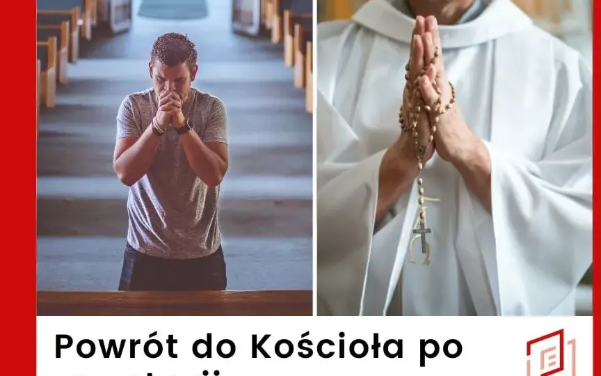 Powrót do Kościoła po apostazji: poznaj pełną procedurę i wymagania